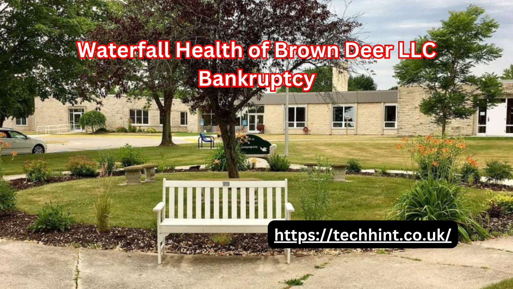 Waterfall Health of Brown Deer LLC Bankruptcy